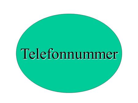 Telefonnummer.