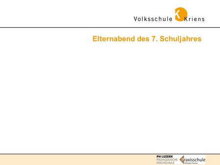 Elternabend des 7. Schuljahres. Kommunikation Eltern / Erziehungsberechtigte Lehrperson Klassenlehrperson Fachlehrperson Schulleiter/in zuständig im Schulhaus.