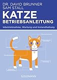 Katze - Betriebsanleitung: Inbetriebnahme, Wartung und Instandhaltung