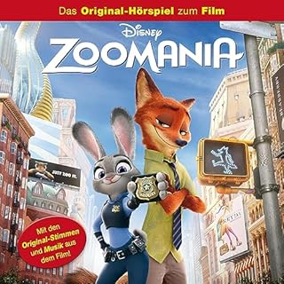 Zoomania. Das Original-Hörspiel zum Disney Film Titelbild