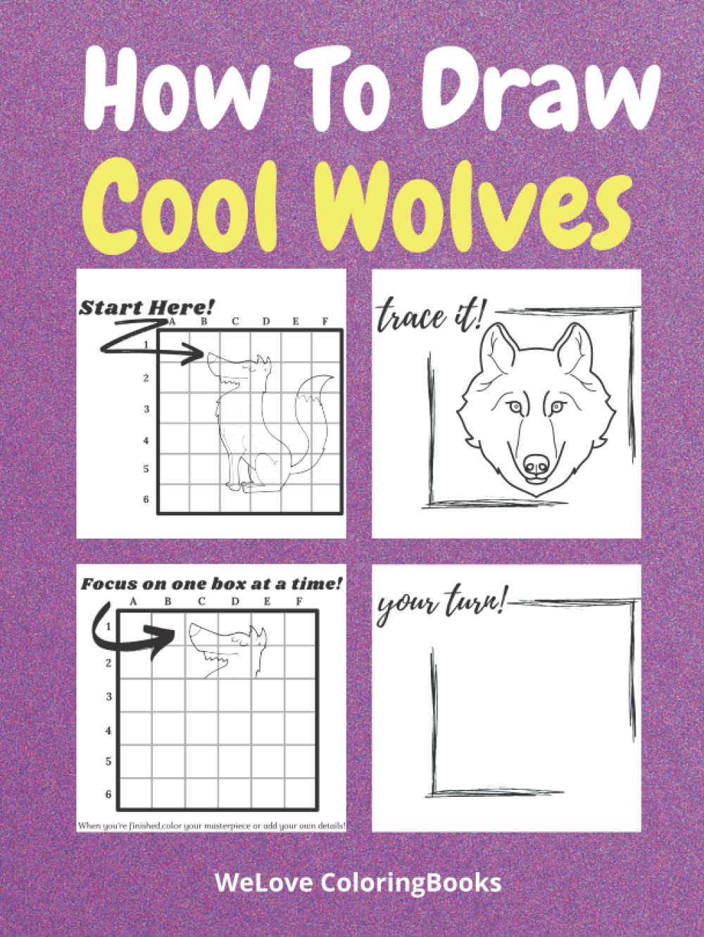 Buy How To Draw Cool Wolves: A Step-by-Step Drawing and Activity Book ...