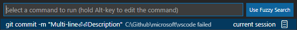 Run recent command now shows the "Return Symbol" Unicode character (⏎, U+23CE) to visualize new lines