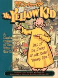 Yellow Kid TPB (1995 Kitchen Sink) A Centennial Celebration of the Kid Who Started the Comics 1-1ST