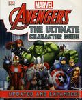 Marvel Avengers The Ultimate Character Guide GN (2015 DK) Updated and Expanded Edition 1-1ST