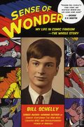 Sense of Wonder My Life in Comic Fandom SC (2018 North Atlantic Books) The Whole Story 1-1ST