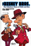 Disney Bros. The Fabulous Story of Walt and Roy HC (2021 NBM) 1-1ST