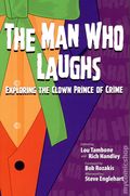 Man Who Laughs Exploring the Clown Prince of Crime SC (2023 ComicMix) 1-1ST