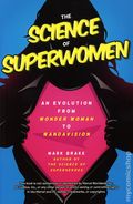 Science of Superwomen SC (2024 Skyhorse) An Evolution from Wonder Woman to Wandavision 1-1ST