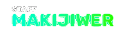 the name makijiwer is written in green letters on a white background