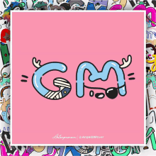 the word gm is on a pink background with stickers