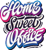 colorful lettering that says home sweet office on it