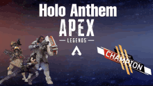 a poster for apex legends with a champion banner