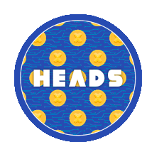 a blue circle with gold coins and the word heads on it