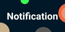 the word notification is surrounded by circles of different colors