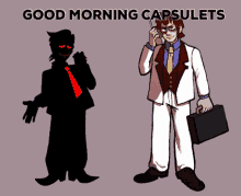 a cartoon of a man with a briefcase and the words good morning capsules