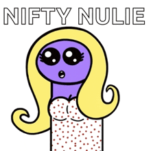 a cartoon drawing of a purple alien with blonde hair and the words nifty nulie below it