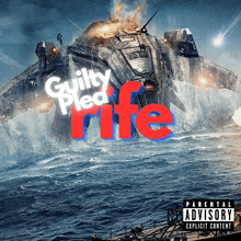 a poster for guilty pled rife shows a large ship in the water