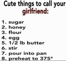 a list of things to call your girlfriend including sugar honey flour and butter