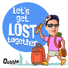 a cartoon of a man carrying a suitcase with the words let 's get lost together below him