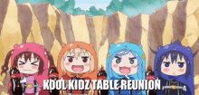 a group of anime characters standing next to each other with the words kool kidz table reunion on the bottom