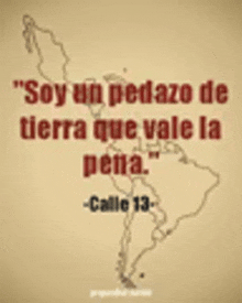 a picture of a map with a quote in spanish