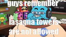 a cartoon character is wearing headphones and a microphone and says guys remember lasagna towers are not allowed