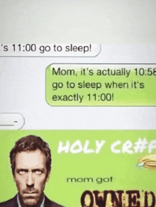 a screenshot of a text message between a man and a woman that says ' s 11:00 go to sleep '