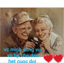 a painting of an elderly couple with the words vc minh song vui ve hp cho den het cuoc doi below them