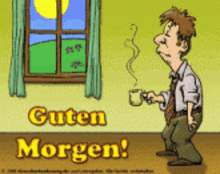 a cartoon of a man holding a cup of coffee with the words guten morgen written below him