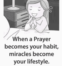 a cartoon of a girl praying with the words when a prayer becomes your habit miracles become your lifestyle