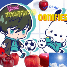 a picture of a boy playing soccer with an apple that says " my dear oomies " on it