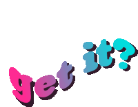 the word get is written in pink and blue