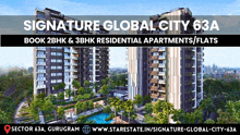 an advertisement for signature global city 63a book 2bhk and 3bhk residential apartments / flats