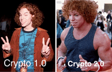 a picture of a man with curly hair and a picture of a man with muscles with the words crypto 1.0 and crypto 2.0