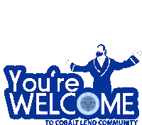 a blue sign that says " you 're welcome " to cobalt lend community