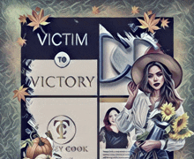 a poster that says victim to victory with a picture of a woman