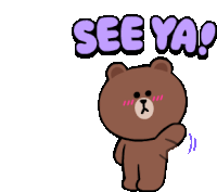 a cartoon brown bear says see ya