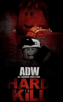 a poster for adw all diamond wrestling with a smiling face on it