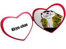 a heart shaped mirror with kiryu-chan written on the front