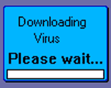 a blue sign says downloading virus please wait