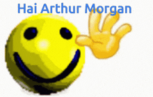 a yellow smiley face with the name hai arthur morgan written above it