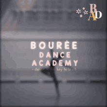 an ad for the bouree dance academy shows a ballerina