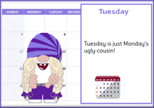 a calendar for tuesday with a gnome on it