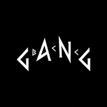 a white logo on a black background with the word gang written in white letters .