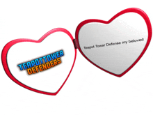 two heart shaped mirrors with the words tespot tower defense my beloved