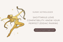 sunny astrologer sagittarius love compatibility know your perfect zodiac pairing www.sunnyastrologer.com