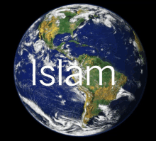 an image of the earth with the word islam written on it