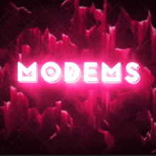 a neon sign that says modems in white letters