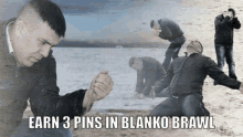 a man kneeling on the beach with the words " earn 3 pins in blanko brawl " below him