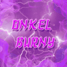 a purple background with the words onkel burny in pink letters